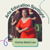 Arts Education Spotlight - Korina